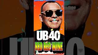 UB40  Red Red Wine [upl. by Dow272]