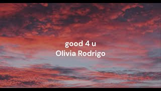 good 4 u by Olivia Rodrigo Clean [upl. by Summons]