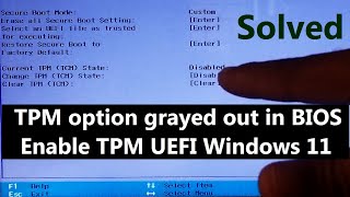 How to Fix TPM grayed out in BIOS  Enable TPM 20 Windows 11 [upl. by Eilegna]