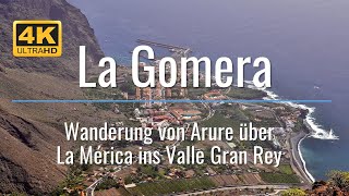 La GomeraWanderung von Arure über die Hochebene La Mérica ins Valle Gran Rey  einfachnurreisende [upl. by Nerua]