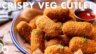 Crispy Veg Cutlet Recipe  Shaadi Aur Railway Waale Cutlet  Vegetable Cutlet  Chef Sanjyot Keer [upl. by Esdnil]