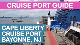 Cape Liberty Cruise Port Guide Tips and Overview Bayonne NJ [upl. by Julita792]