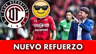 OFICIAL NUEVO REFUERZO DEL TOLUCA [upl. by Ozmo]