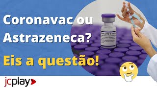 Qual a melhor VACINA contra COVID19 CORONAVAC ou ASTRAZENECAOXFORD [upl. by Kolodgie]