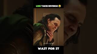 Loki takes revenge 😂  shorts [upl. by Haelhsa]