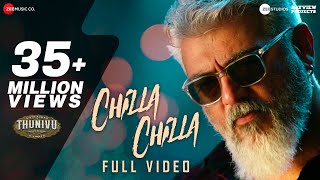 Chilla Chilla  Full Video  Thunivu  Ajith Kumar  H Vinoth  Anirudh  Ghibran [upl. by Annodal]