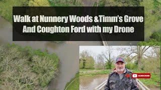 Walk at Nunnery Woods amp Timms Grove and Coughton Ford with my drone [upl. by Chadbourne]