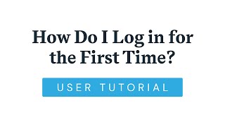 How Do I Log in for the First Time [upl. by Otecina]
