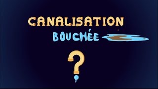 Canalisation bouchée comment déboucher [upl. by Lindblad]