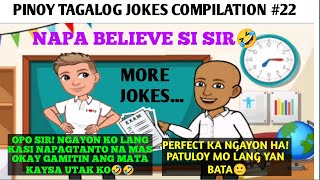 22 PINOY TAGALOG JOKES ANIMATION COMPILATION sigurado TANGGAL problema niyo🤣🤣 rogin funny animation [upl. by Ainslee]