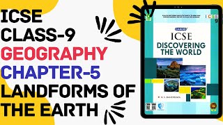 ICSE Class  9 Geography  Chapter5 Landforms of the Earth [upl. by Obelia]