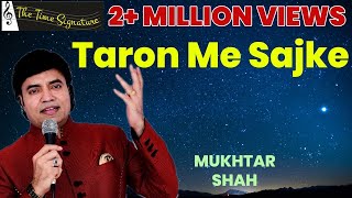 TARON ME SAJKE APNE SURAJ SE I MUKHTAR SHAH I THE TIME SIGNATURE [upl. by Ohaus597]