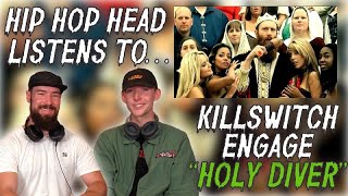 Holy Diver  Killswitch Engage  HIP HOP HEAD REACTS [upl. by Yasmin]