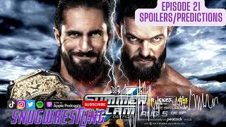 Episode 21 WWE Summerslam SpoilersPredictions [upl. by Yttap]