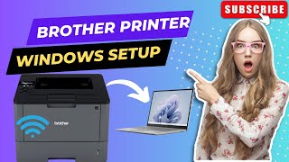 How to Setup Brother Printer To Windows Device  Brother Printer Wireless Setup [upl. by Nairb769]