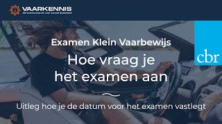 Examen Klein Vaarbewijs 1 2024 aanvragen zo doe je dat [upl. by Eytteb]