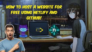 How to Deploy Your Website Using Netlify  Upload Your Project to GitHub in Minutes [upl. by Yr81]