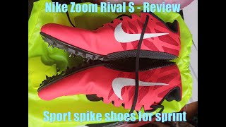 Nike Zoom Rival S  Review from Viktorres  60m 100m 200m 400m spike shoes [upl. by Eli]