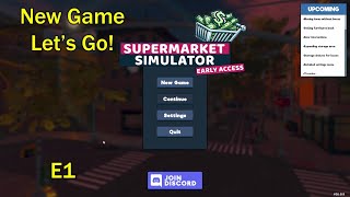 New Game Lets Go  Supermarket Simulator  E1 [upl. by Ynaffets]