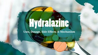 hydralazine  Uses Dosage Side Effects amp Mechanism  Apresoline [upl. by Attirb]