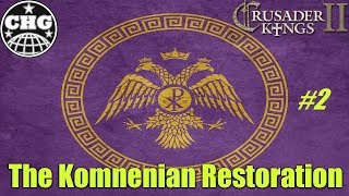 Crusader Kings II  Komnenian Restoration 2  Amputee Devotee [upl. by Savvas]