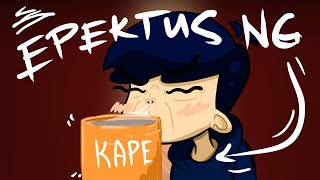 EPEKTUS NG KAPE  Pinoy Animation [upl. by Ahsin]