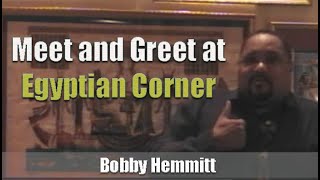 Bobby Hemmitt  Meet and Greet at Egyptian Corner 16Nov07 Cleveland Excerpt [upl. by Paine]