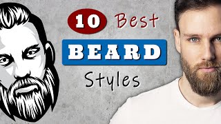 Best BEARD STYLES for MEN to try [upl. by Oliver]