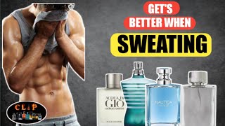 10 BEST FRAGRANCES THAT GETS BETTER AND BETTER WHEN YOU SWEAT  Clip Fragrance [upl. by Osana]