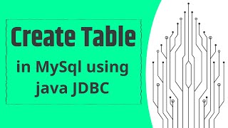 Create Table in Database using java JDBC in mySql using intellij IDEA 2020 java [upl. by Aileduab]