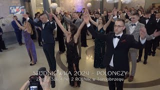 STUDNIÓWKA 2024  ZS NR 2 ROLNIK W TARNOBRZEGU  POLONEZY CZĘŚĆ OFICJALNA [upl. by Ansel]