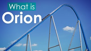 What is Orion  Kings Islands Tallest Roller Coaster [upl. by Esinahs]