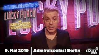 Michael Mittermeier  quotLucky Punchquot am 9 Mai 2019 im Admiralspalast Berlin [upl. by Boak]