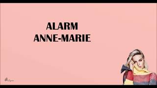 Alarm Lyrics  AnneMarie [upl. by Nnaycnan]