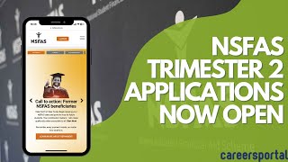 NSFAS Trimester 2 Applications Now Open  Careers Portal [upl. by Lemraj]