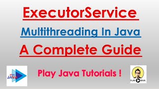 ExecutorService Java Complete Guide  ExecutorService Java  ExecutorService ExecutorService Java 8 [upl. by Shifra]