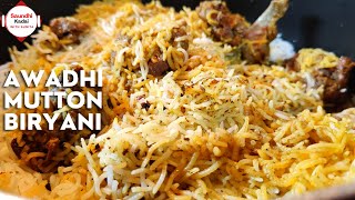 Awadhi Biryani Recipe  Awadhi Mutton Biryani Recipe [upl. by Nibuz]