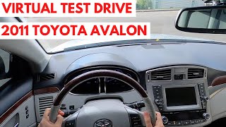 2011 Toyota Avalon POV Test Drive [upl. by Nahtannhoj]