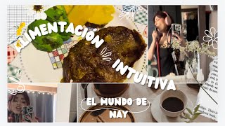 Cocinando con Nay alimentación intuitiva [upl. by Mikal]