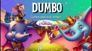 CUENTOS CLÁSICOS DE SIEMPRE Dumbo 🐘 [upl. by Ilbert]