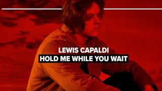 lewis capaldi hold me while you wait slowedreverb [upl. by Ijnek]