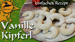 Einfaches Vanillekipferl Rezept  gelingsicher [upl. by Ettelrac401]