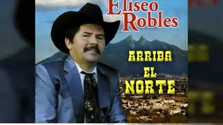 Que no se entere  Eliseo Robles [upl. by Mcmaster646]