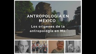 Antropología social y cultural en México [upl. by Gibb]