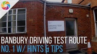 Banbury Driving Test Route No1 W Hints amp Tips [upl. by Thrasher]