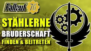 Stählerne Bruderschaft  Finden und Beitreten  Guide  Fallout 76 [upl. by Corley]