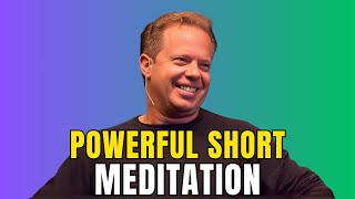 Powerful Short Guided Meditation 30 mins  Dr Joe Dispenza [upl. by Lucic269]