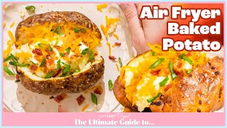 The Ultimate Guide to Air Fryer Baked Potatoes [upl. by Watanabe]