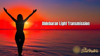 Aldebaran Light Transmission [upl. by Belding]