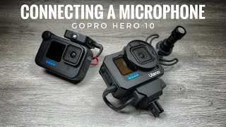 Connecting A Microphone to GoPro Hero 10 Black  2 Ways To Do It [upl. by Adnilrem]